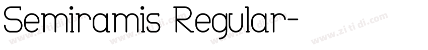 Semiramis Regular字体转换